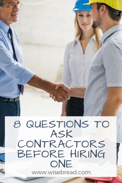 8 Questions To Ask Contractors Before Hiring One 